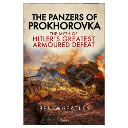 The Panzers of Prokhorovka