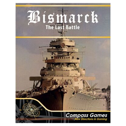 Bismarck: The Last Battle