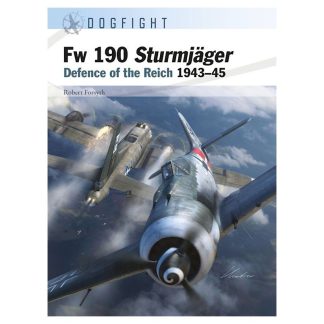 Fw 190 Sturmjäger: Defense of the Reich 1943–45