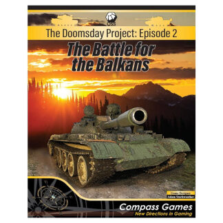 The Doomsday Project: Episode Two: The Battle for the Balkans