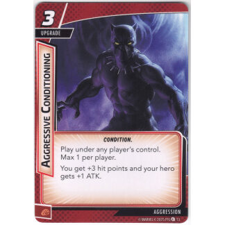 Aggressive Conditioning